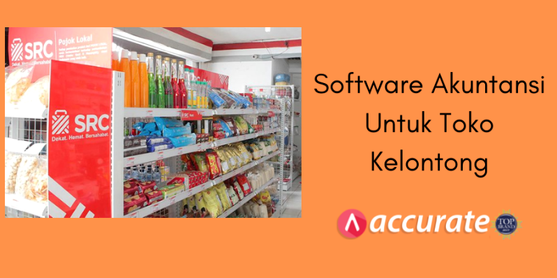 Panduan Manajemen Keuangan Rekomendasi Software Akuntansi Untuk Toko Kelontong